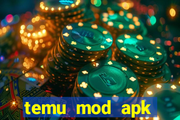 temu mod apk unlimited money